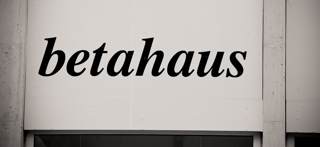 Thanks to betahaus for hosting us